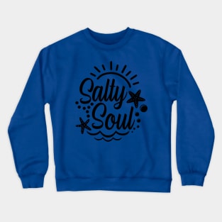 SaltySoul Crewneck Sweatshirt